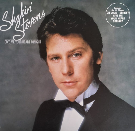 Shakin' Stevens – Give Me Your Heart Tonight