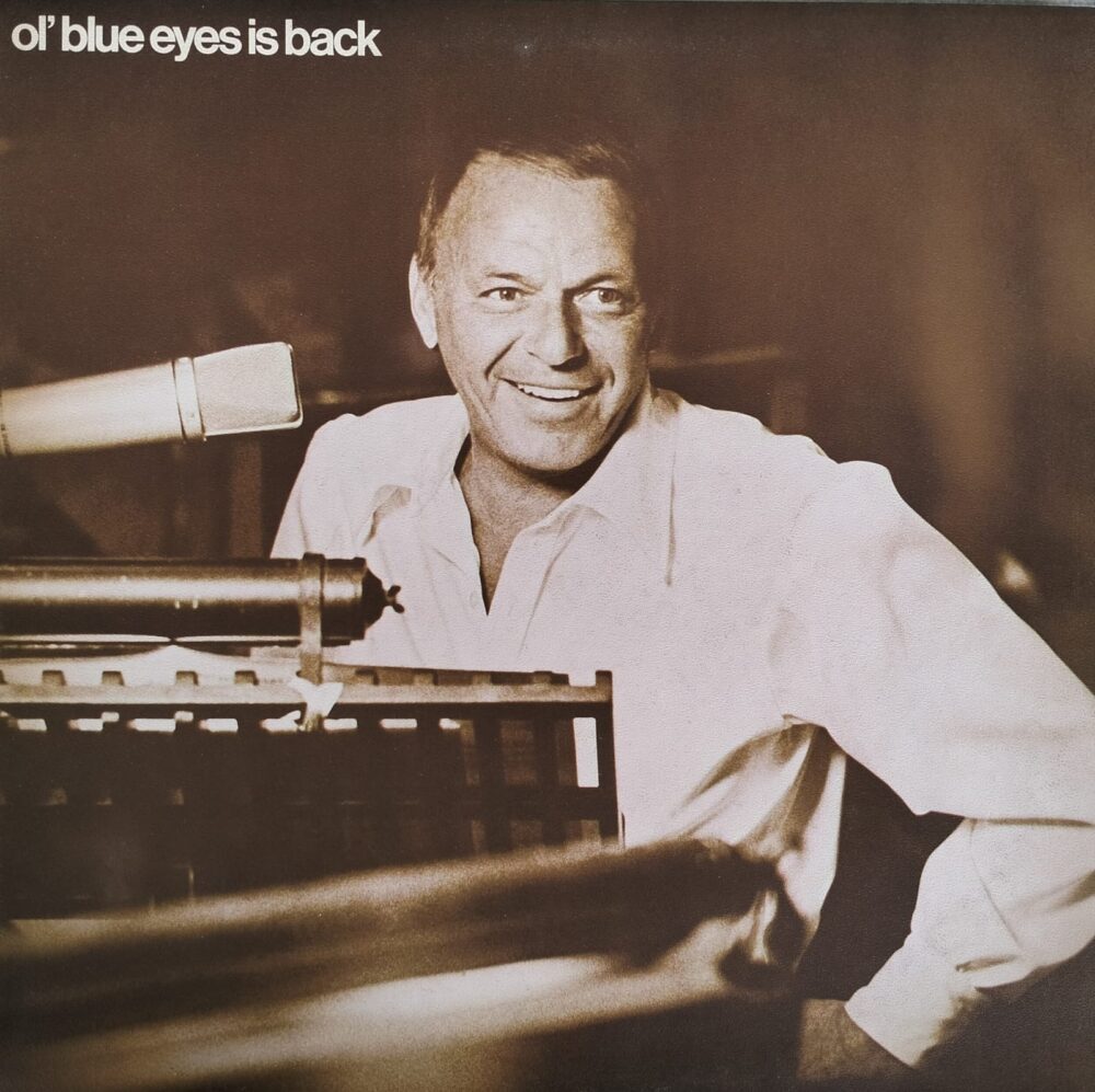 Frank Sinatra – Ol' Blue Eyes Is Back
