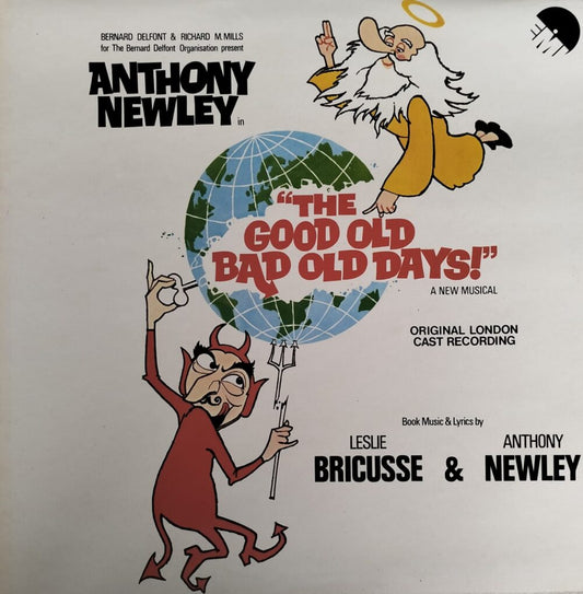 The Good Old Bad Old Days (Original London Cast Recording) - Anthony Newley