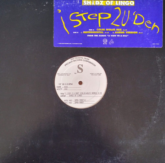 Shadz Of Lingo – I Step 2 U Den 12"