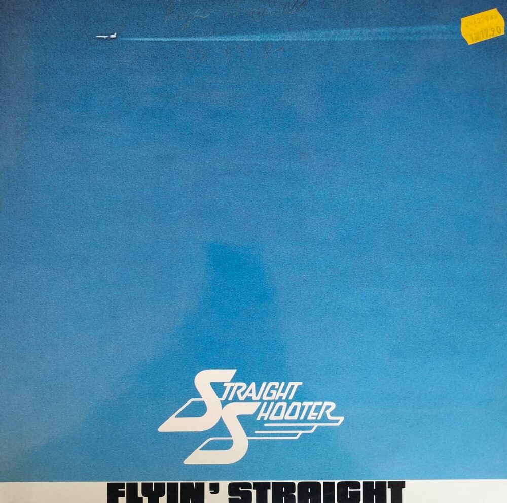 Straight Shooter – Flyin' Straight