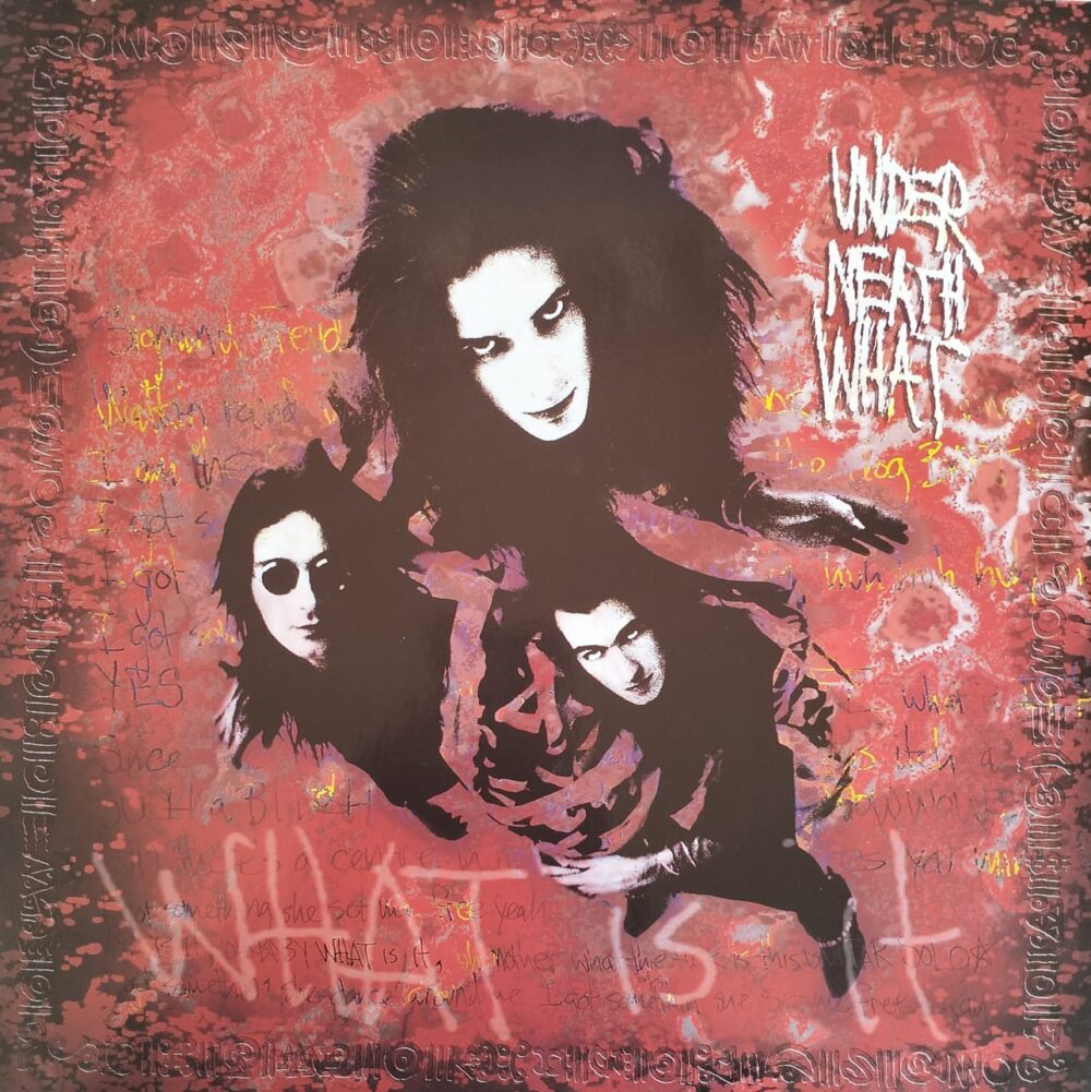 Under Neath What – What Is It