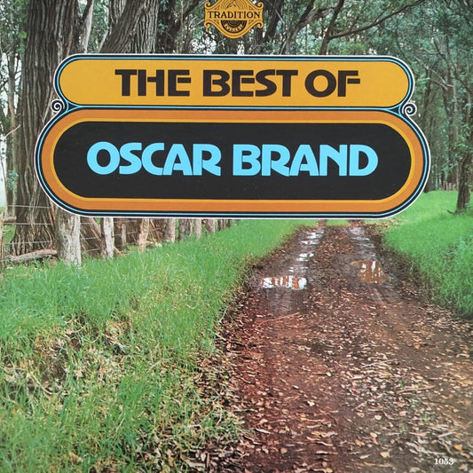 Oscar Brand – The Best Of Oscar Brand