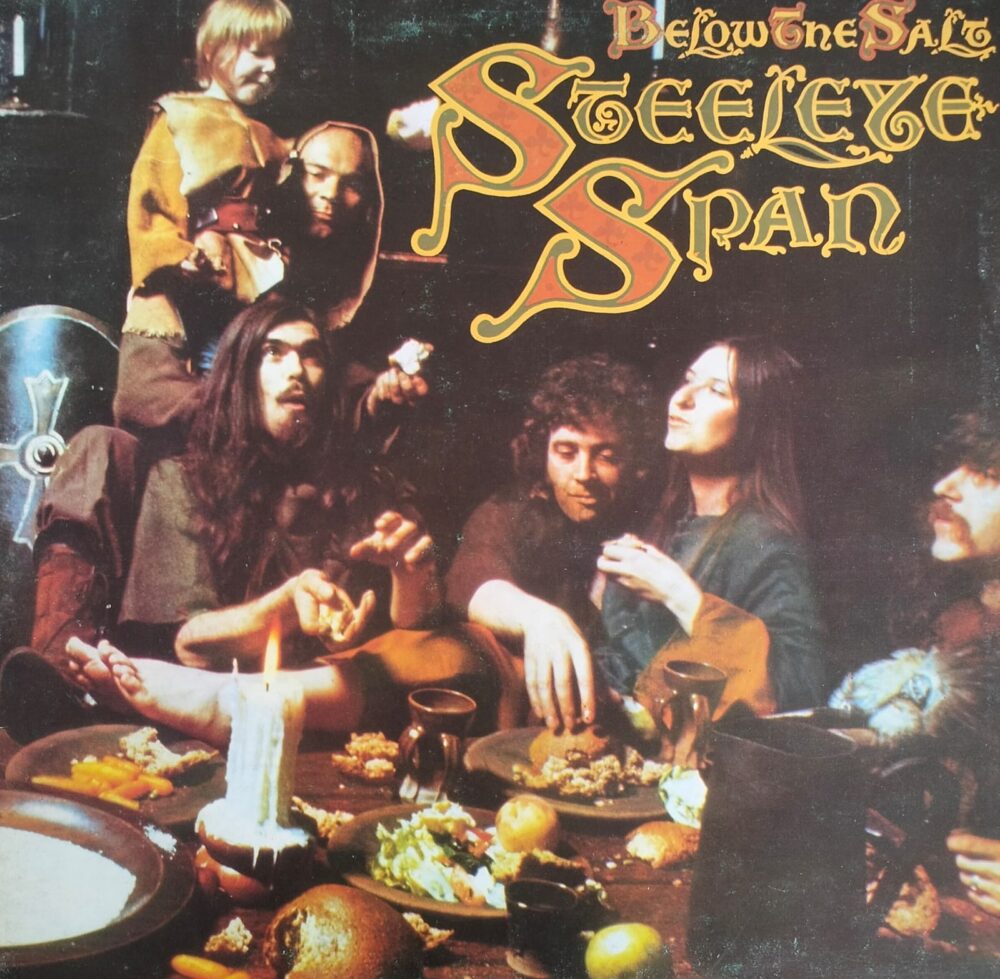 Steeleye Span – Below The Salt