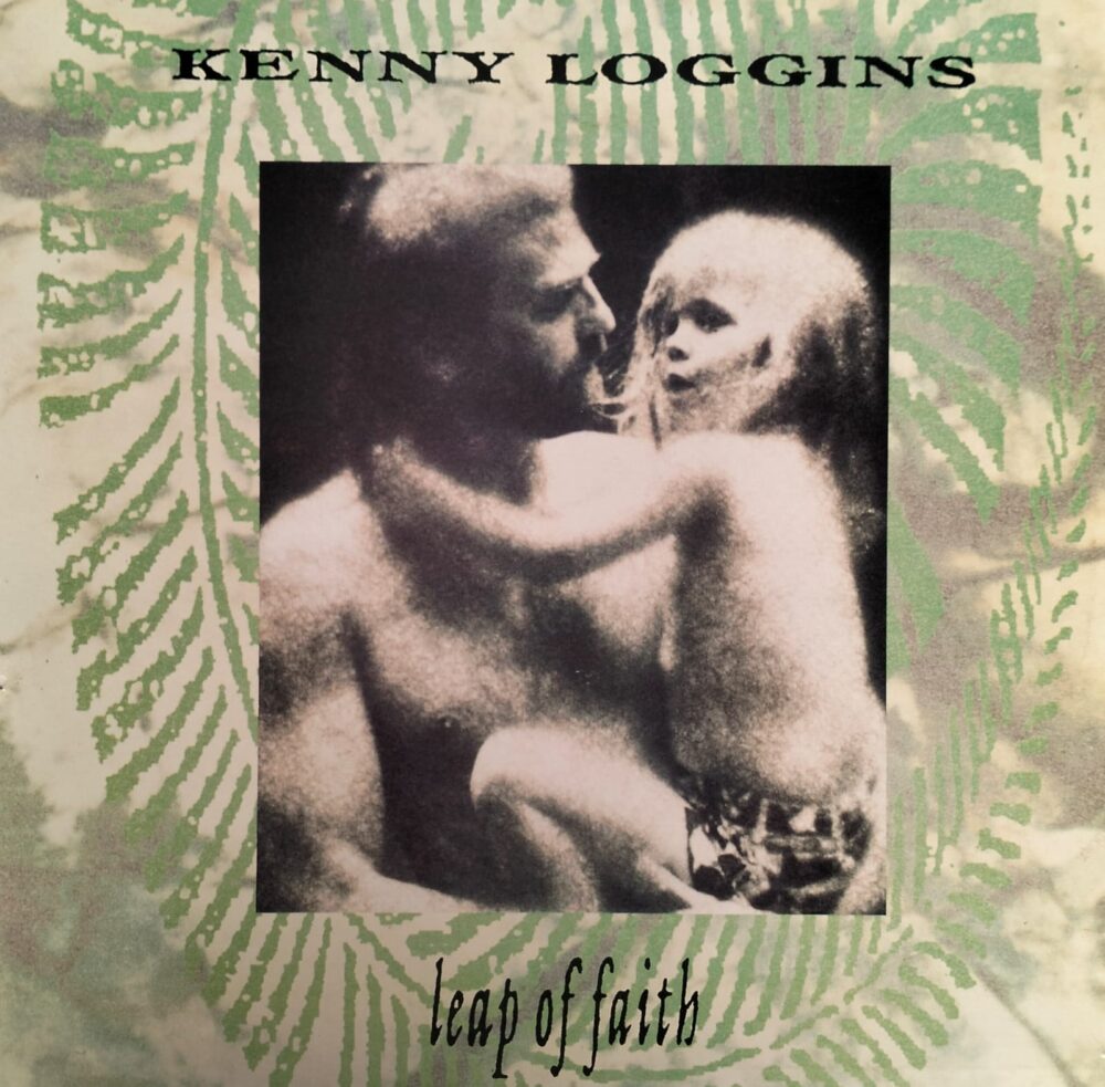 Kenny Loggins - Leap Of Faith