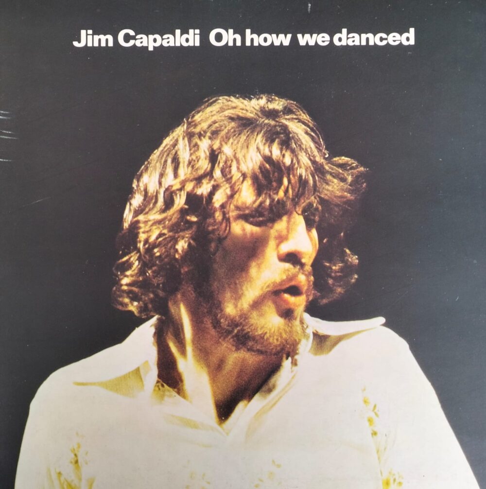 Jim Capaldi - Oh How We Danced