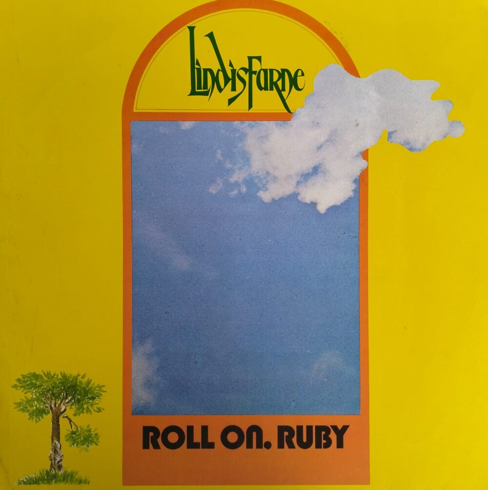 Lindisfarne – Roll On, Ruby