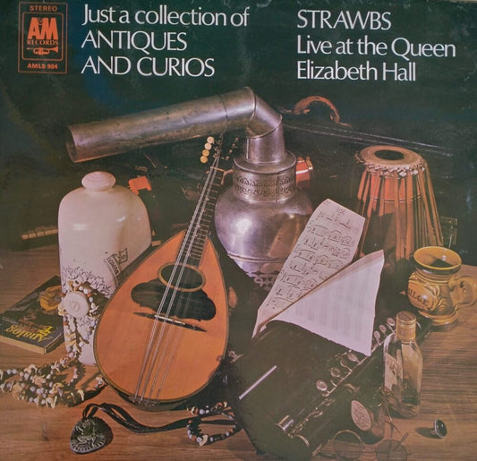 Strawbs – Just A Collection Of Antiques And Curios (Live At The Queen Elizabeth Hall)