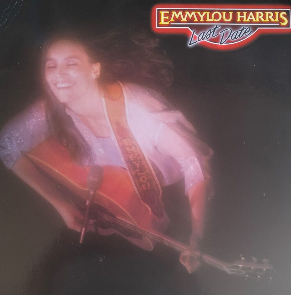 Emmylou Harris – Last Date