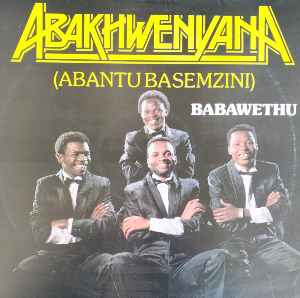 Abakhwenyana – Babawethi