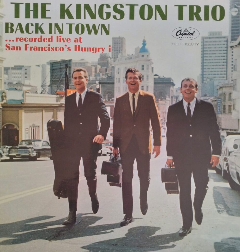 The Kingston Trio – Back In Town