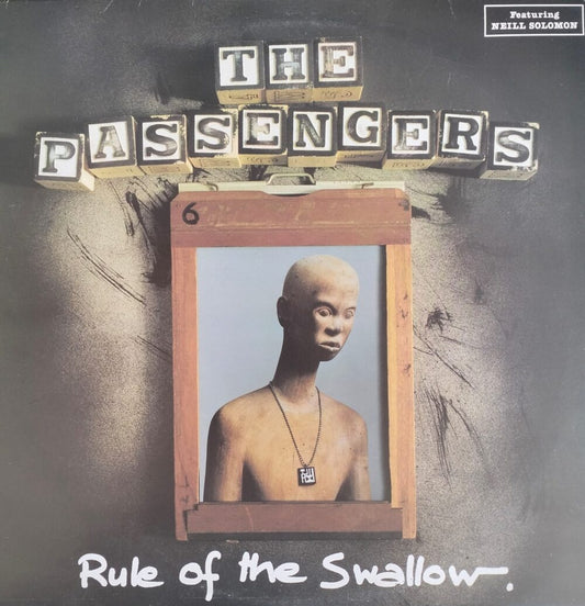 The Passengers – Rule Of The Swallow