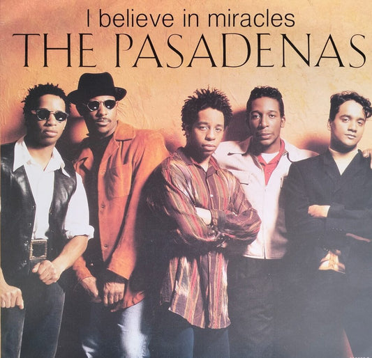 The Pasadenas – I Believe In Miracles (7”)