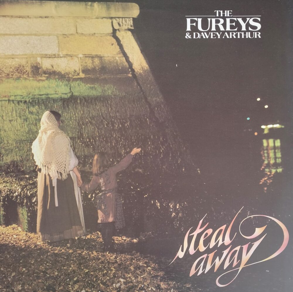 The Fureys & Davey Arthur – Steal Away