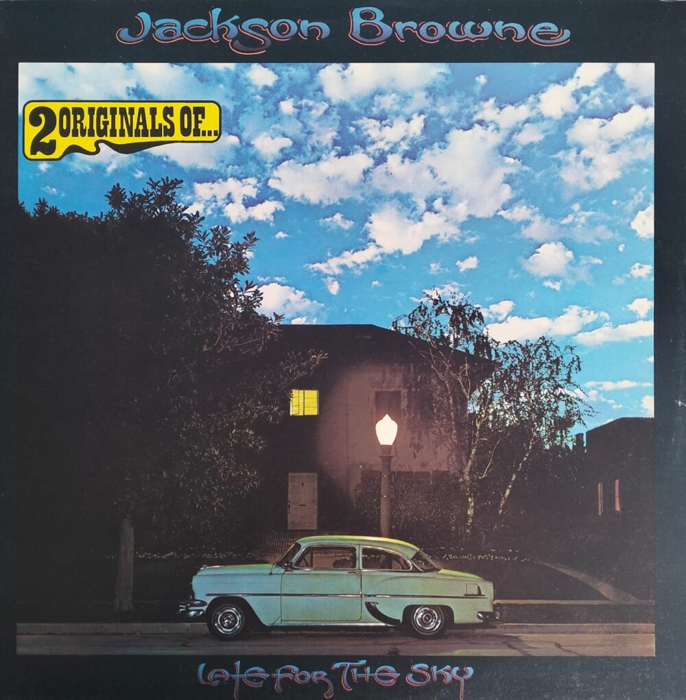 Jackson Browne – Late For The Sky / For Everyman (Double Dynamite)