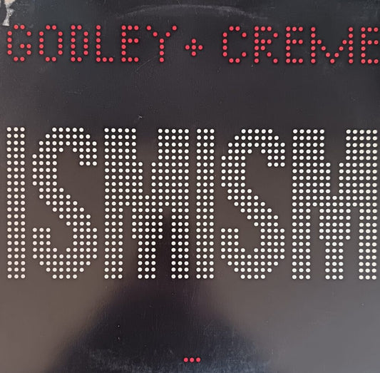 Godley & Creme – Ismism
