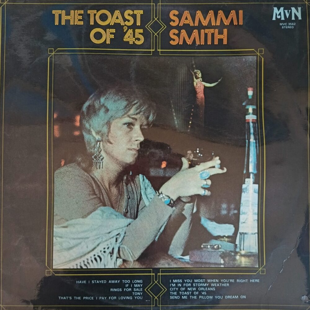 Sammi Smith – The Toast Of '45