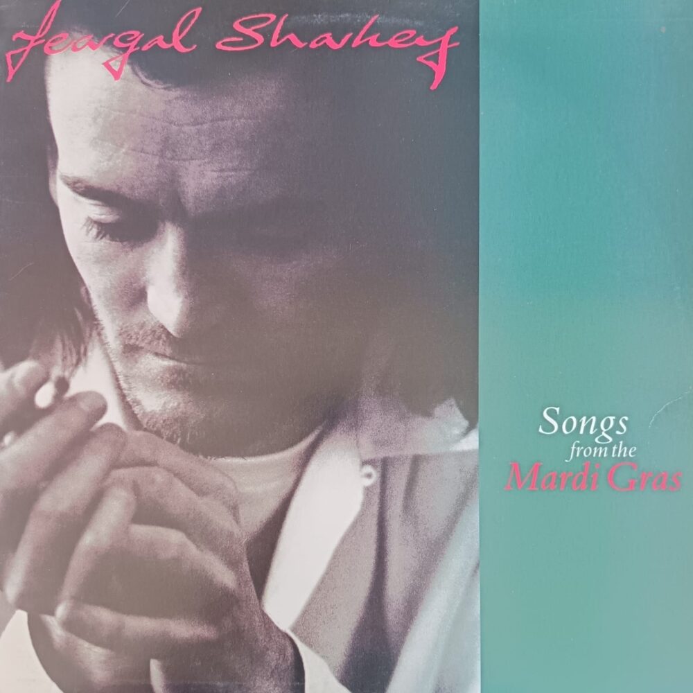 Feargal Sharkey – Songs From The Mardi Gras