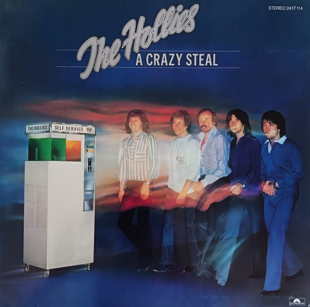 The Hollies – A Crazy Steal