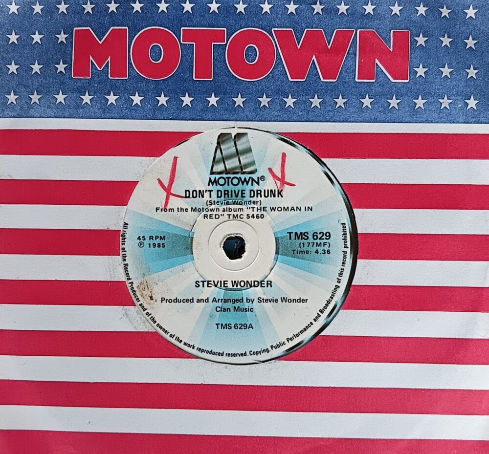 Stevie Wonder – Don't Drive Drunk 7”