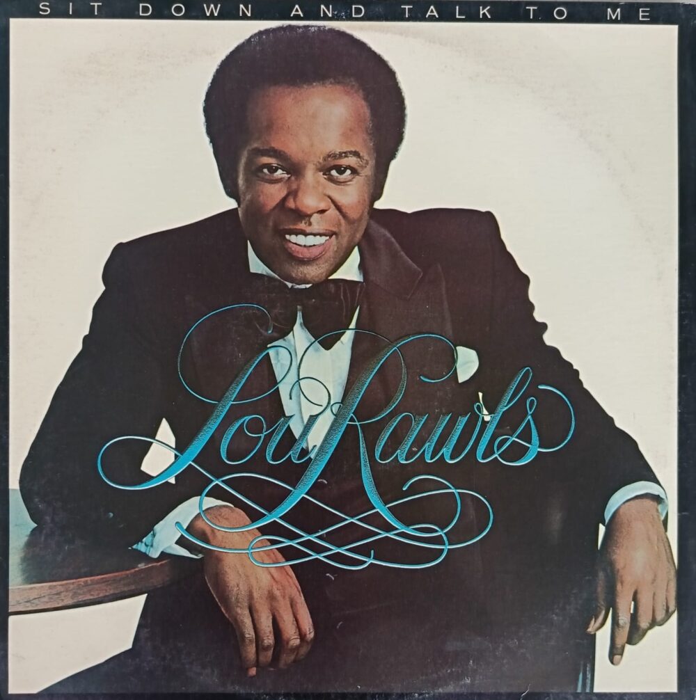 Lou Rawls – Sit Down And Talk To Me