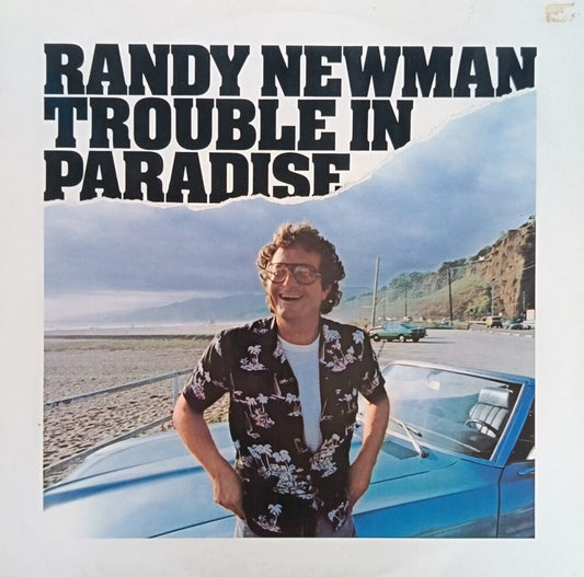 Randy Newman – Trouble In Paradise
