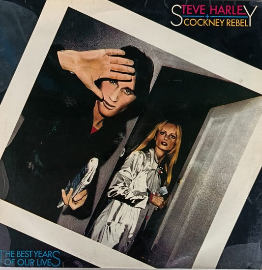 Steve Harley And Cockney Rebel – The Best Years Of Our Lives