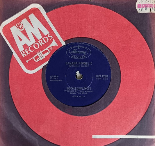 The Boomtown Rats – Banana Republic 7”