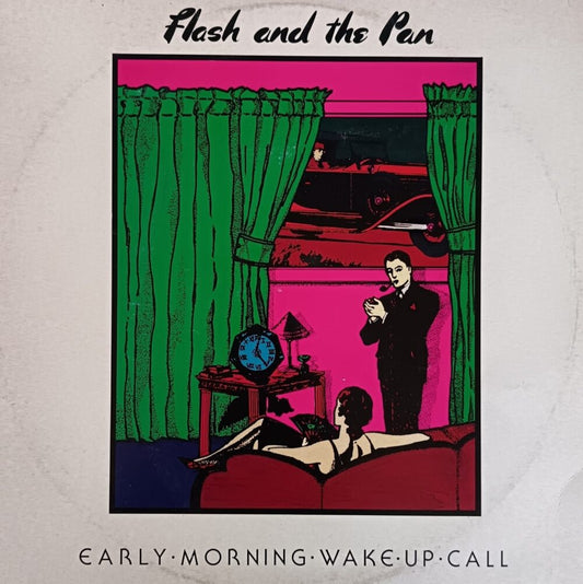 Flash And The Pan – Early Morning Wake Up Call