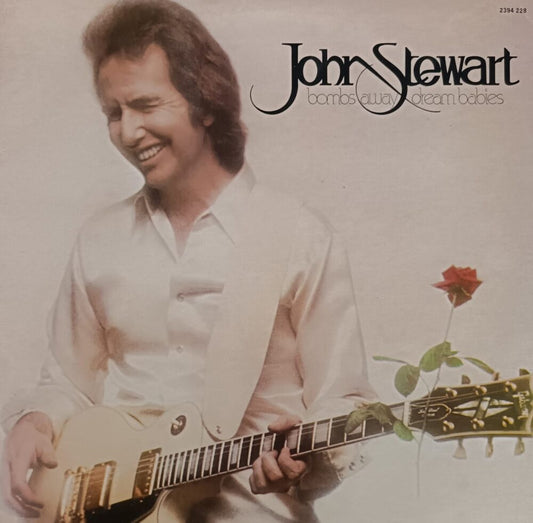John Stewart – Bombs Away Dream Babies