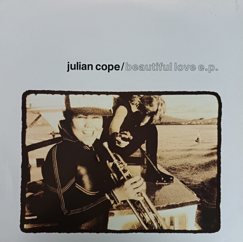 Julian Cope – Beautiful Love E.P.