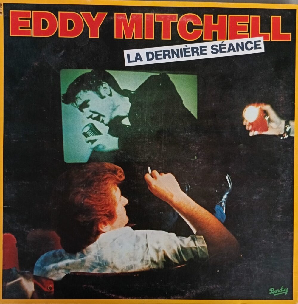 Eddy Mitchell – La Dernière Séance