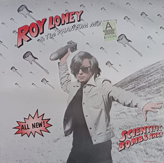 Roy Loney & The Phantom Movers – The Scientific Bombs Away!!