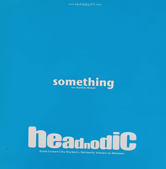 Headnodic – Something 7"