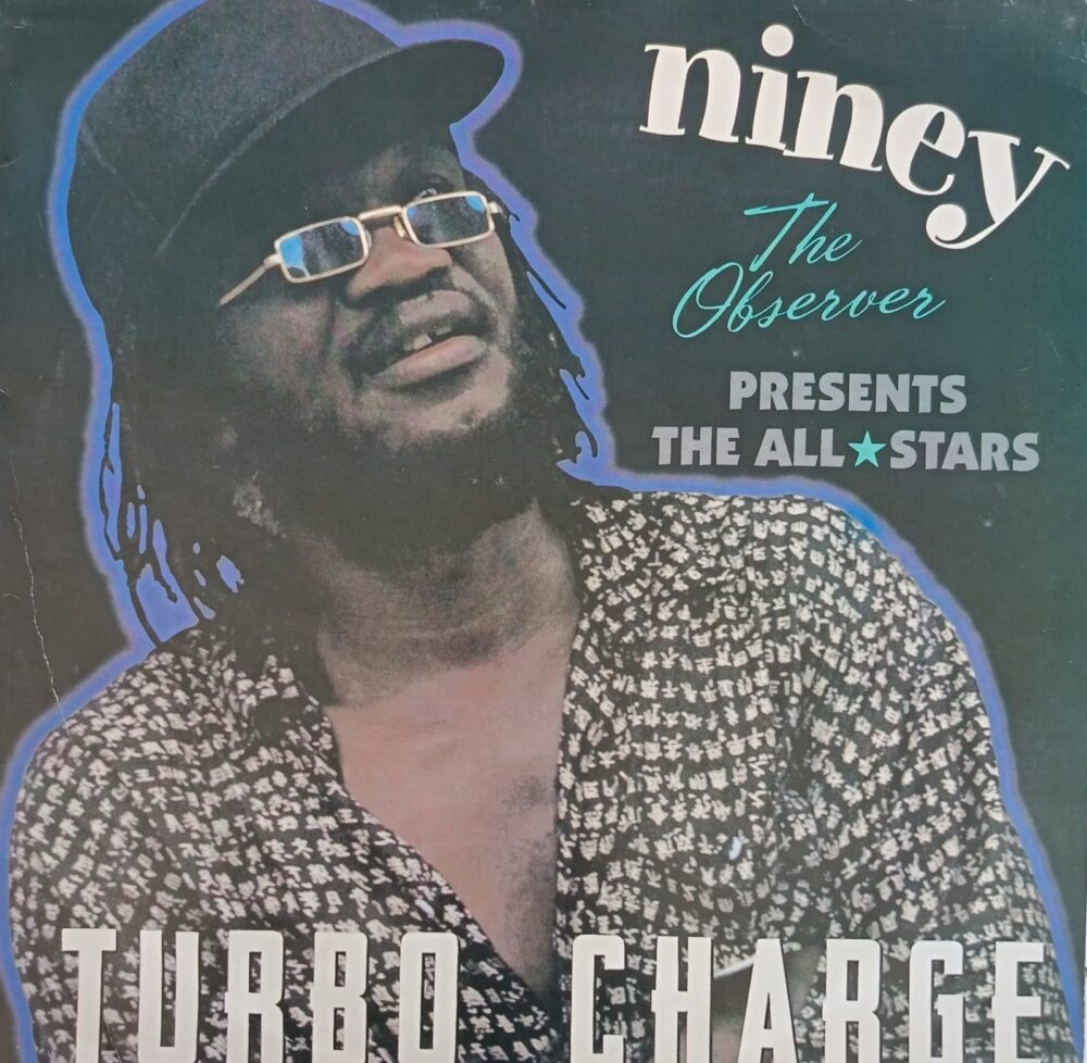 Niney The Observer Presents The All Stars – Turbo Charge