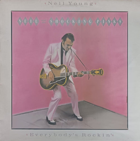 Neil Young & The Shocking Pinks – Everybody's Rockin'