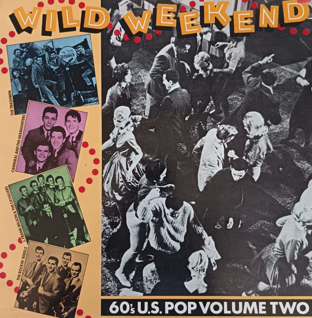 Wild Weekend: 60's U.S. Pop Volume Two - Various
