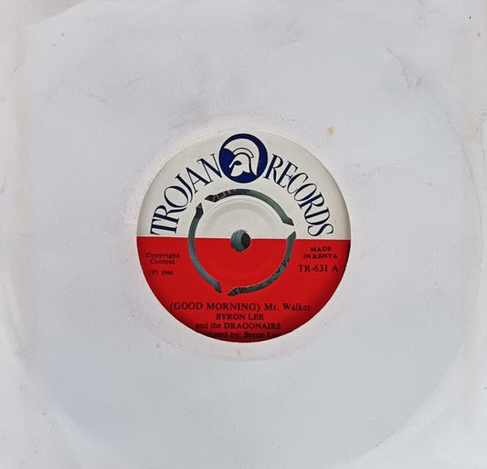Byron Lee And The Dragonairs – (Good Morning) Mr. Walker 7”