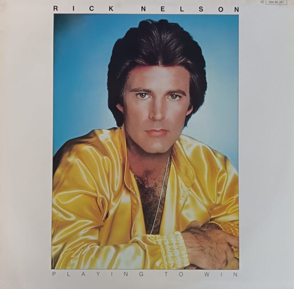 Rick Nelson – Playing To Win
