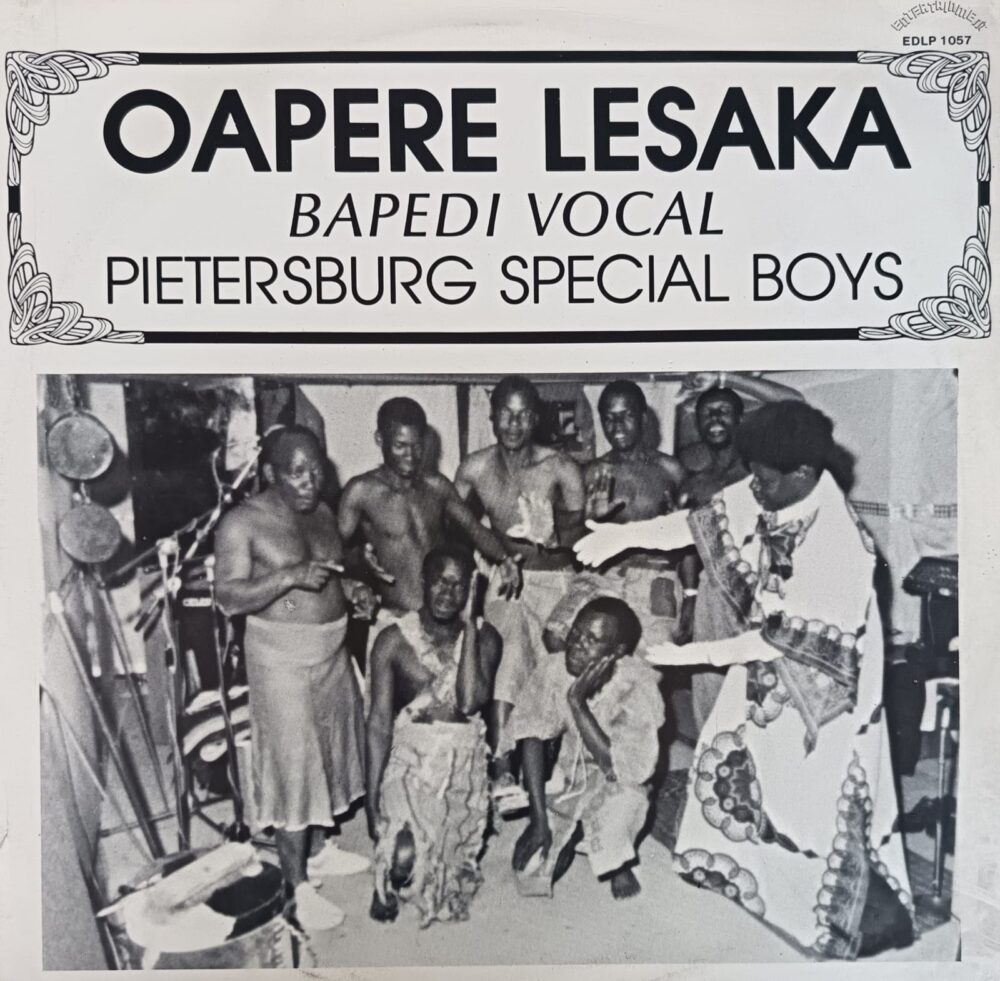 Pietersburg Special Boys ‎– Oapere Lesaka
