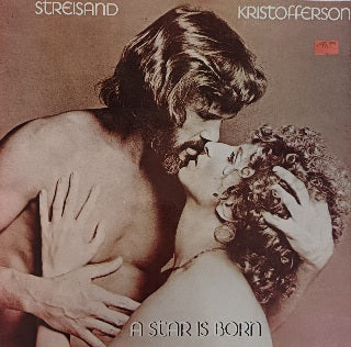 Streisand, Kristofferson – A Star Is Born