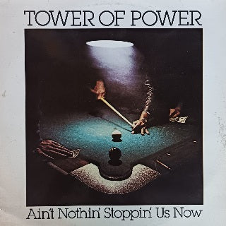 Tower Of Power – Ain't Nothin' Stoppin' Us Now