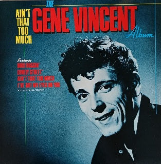 Gene Vincent – Ain't That Too Much