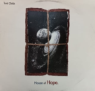 Toni Childs – House Of Hope.