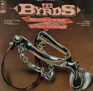The Byrds – Sweetheart Of The Rodeo / The Notorious Byrd Brothers