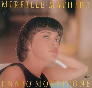 Mireille Mathieu / Ennio Morricone – Mireille Mathieu Chante Ennio Morricone