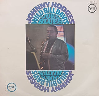 Johnny Hodges / Wild Bill Davis – Joe's Blues