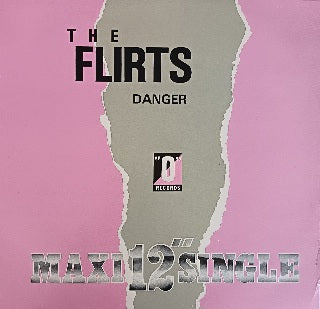 The Flirts – Danger / Passion / Calling All Boys 12"