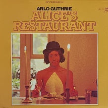 Arlo Guthrie – Alice's Restaurant