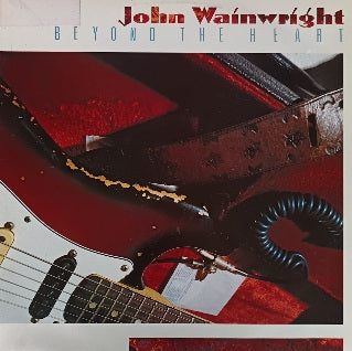 John Wainwright – Beyond The Heart
